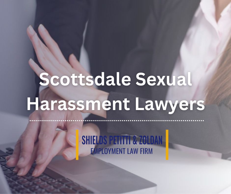 Scottsdale sexual harassment lawyers